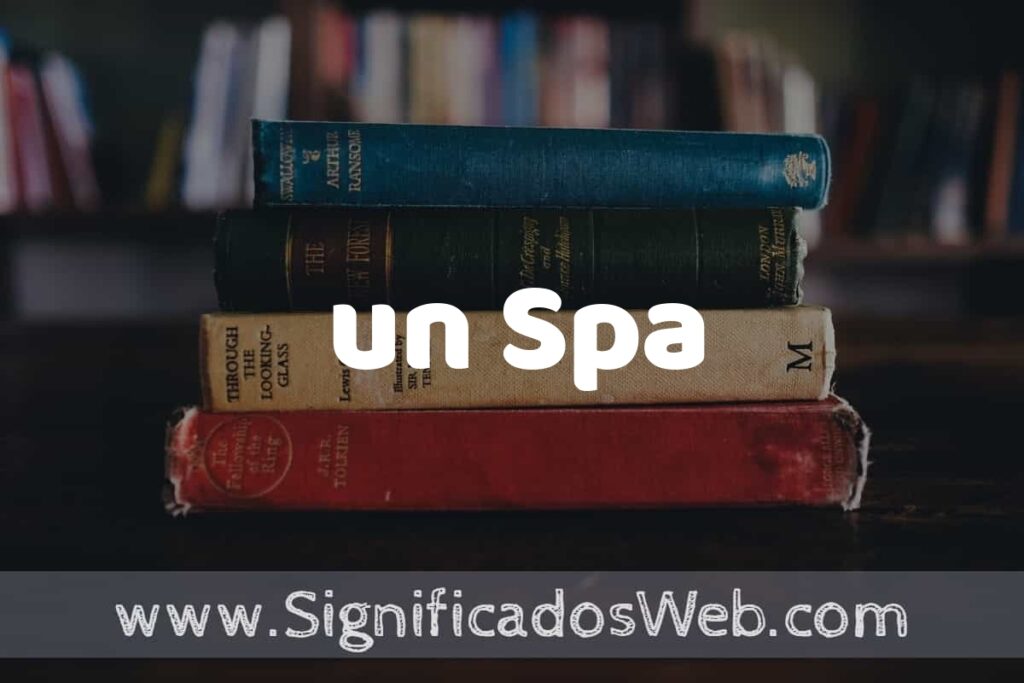 Concepto de un Spa ▶️¿Que es? Definición y Significado