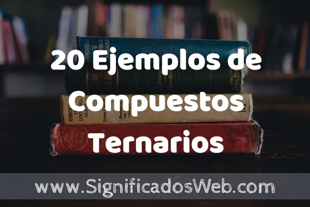 20 Ejemplos de Compuestos Ternarios ▶️ Tipos, Definición y Análisis