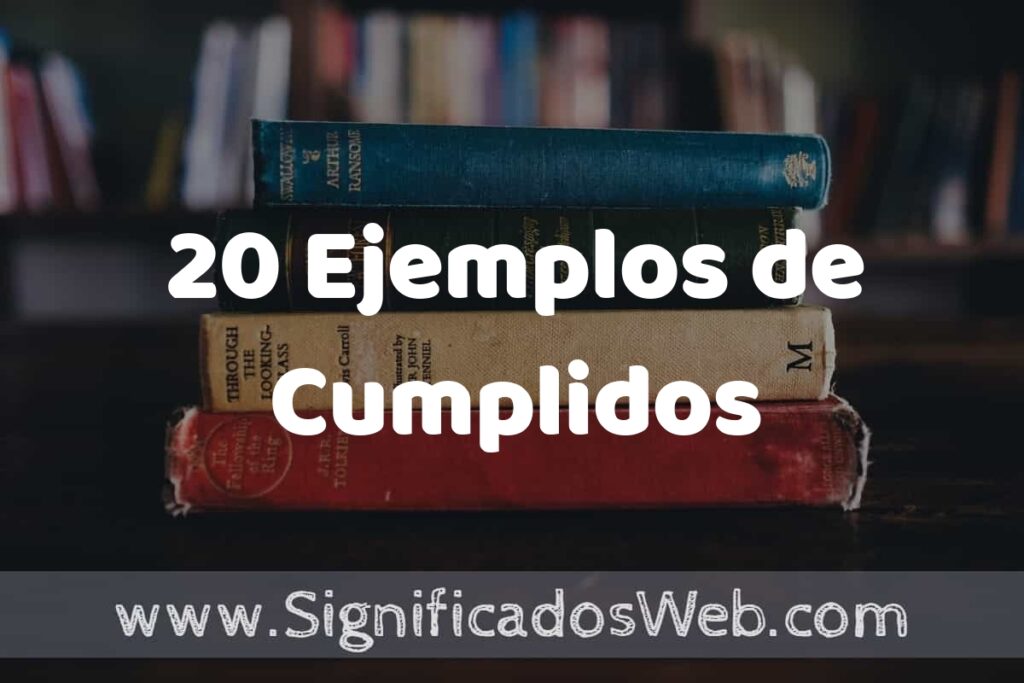 20 Ejemplos de Cumplidos ▶️ Tipos, Definición y Análisis