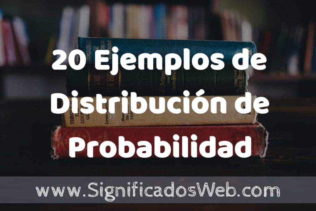20 Ejemplos de Distribución de Probabilidad Binomial ▶️ Tipos, Definición y Análisis