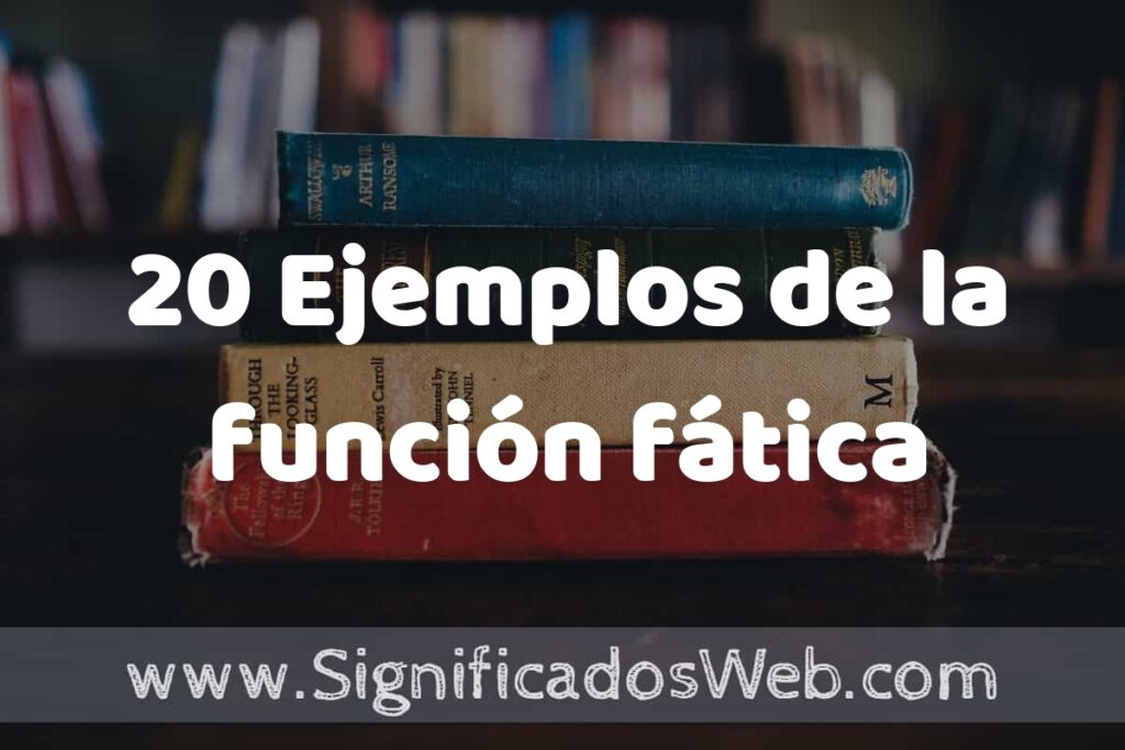 20 Ejemplos de la función fática ▶️ Tipos, Definición y Análisis