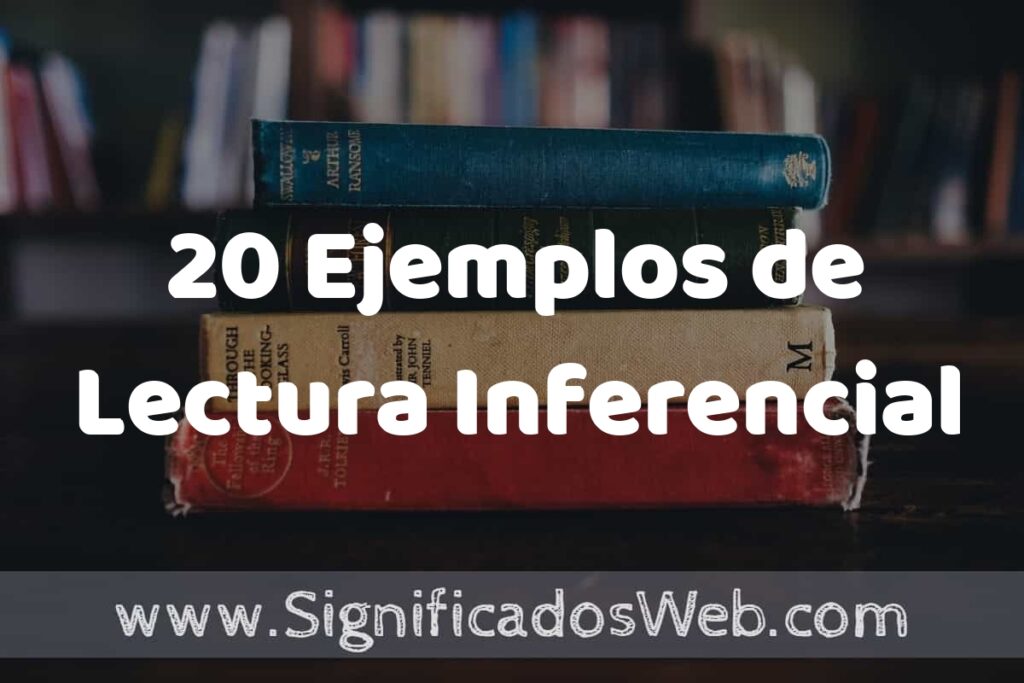 20 Ejemplos de Lectura Inferencial ▶️ Tipos, Definición y Análisis