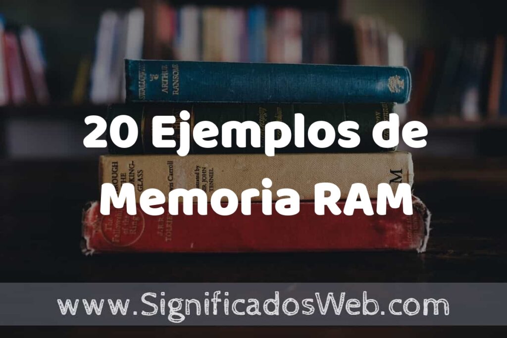 20 Ejemplos de Memoria RAM ▶️ Tipos, Definición y Análisis
