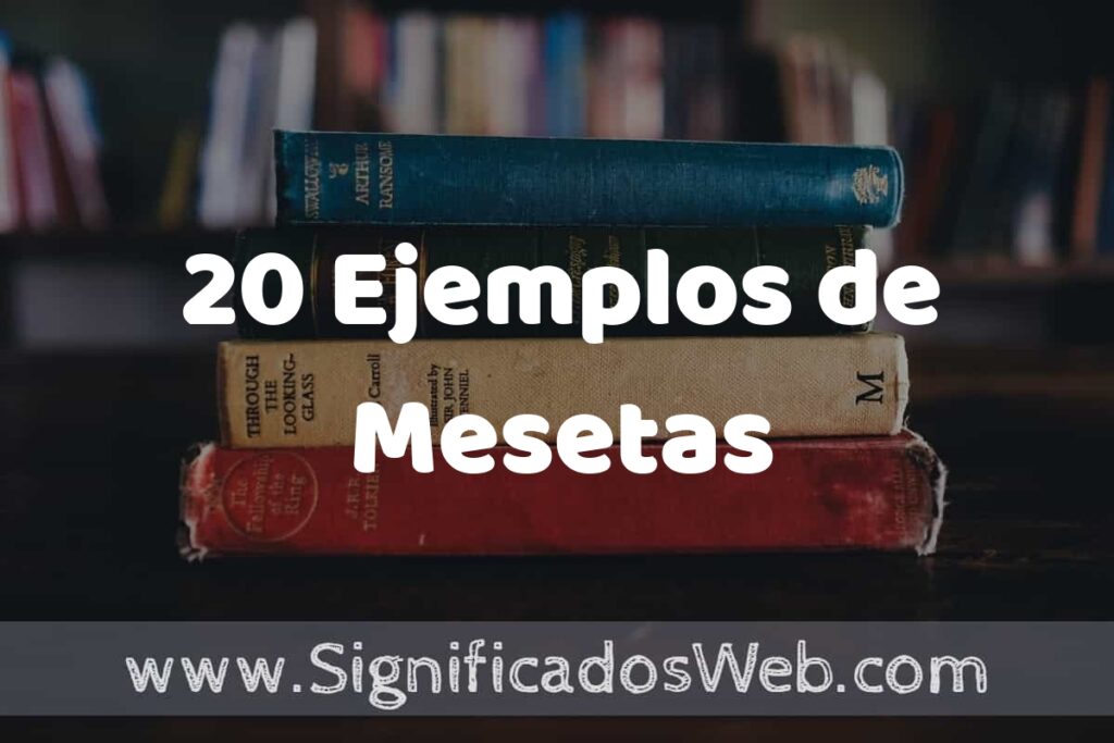 20 Ejemplos de Mesetas ▶️ Tipos, Definición y Análisis