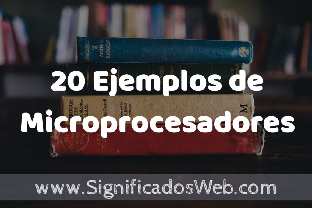 20 Ejemplos de Microprocesadores ▶️ Tipos, Definición y Análisis