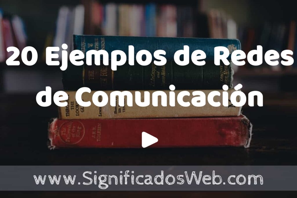 20 Ejemplos de Redes de Comunicación ▶️ Tipos, Definición y Análisis