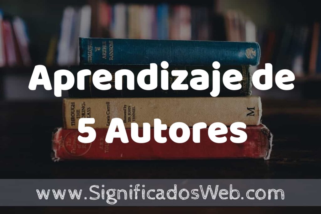 Concepto de Aprendizaje de 5 Autores ▶️¿Que es? Definición, Significado y EJEMPLOS