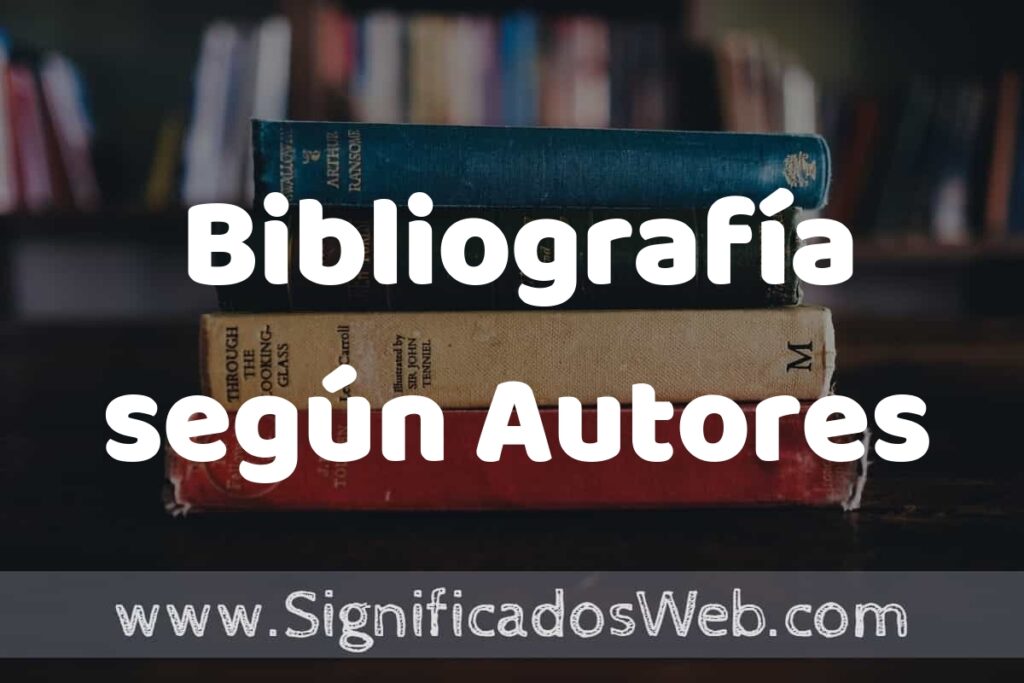 Concepto de Bibliografía según Autores ▶️¿Que es? Definición, Significado y EJEMPLOS