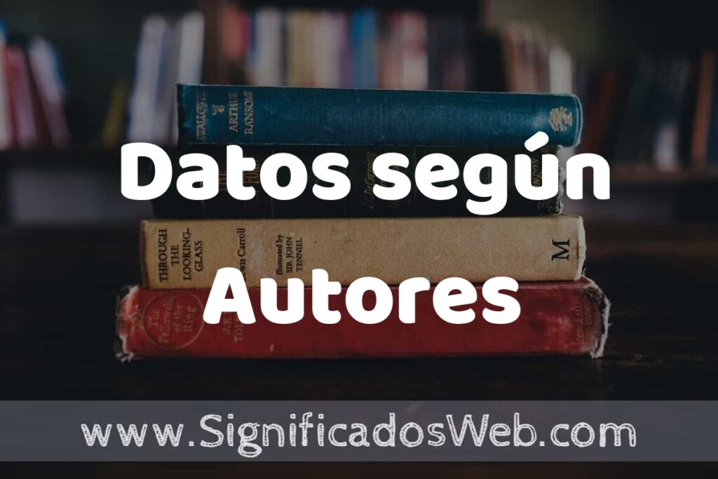 Concepto de Datos según Autores ▶️¿Que es? Definición, Significado y EJEMPLOS