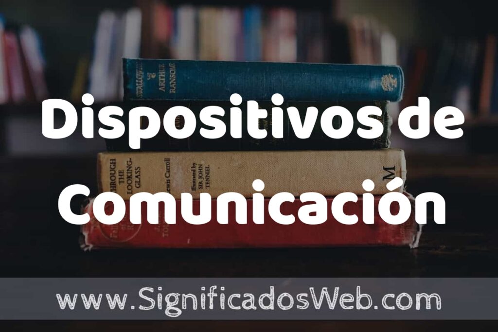 Concepto de Dispositivos de Comunicación ▶️¿Que es? Definición, Significado y EJEMPLOS