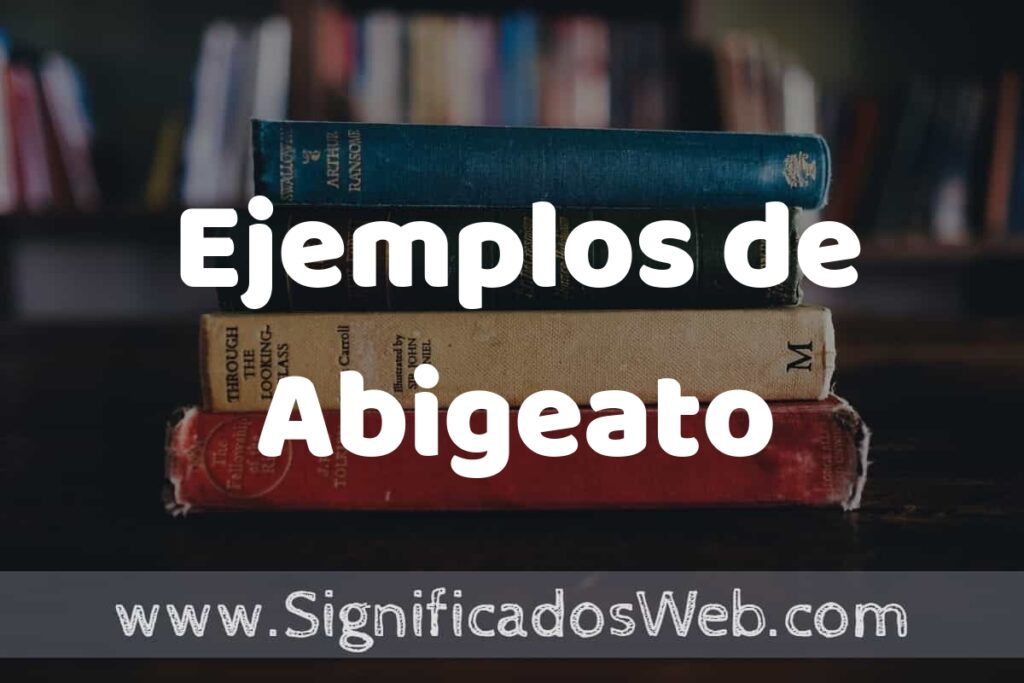 50 Ejemplos de Abigeato ▶️ Características, ¿que es? COMO USAR
