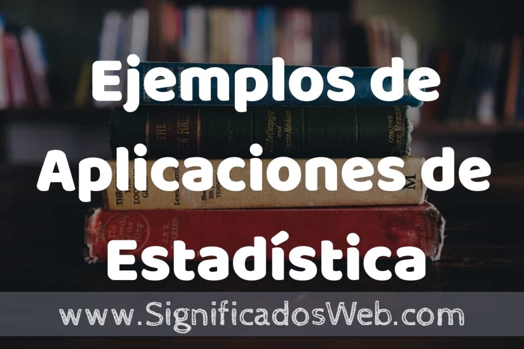 50 Ejemplos de Aplicaciones de Estadística ▶️ Características, ¿que es? COMO USAR