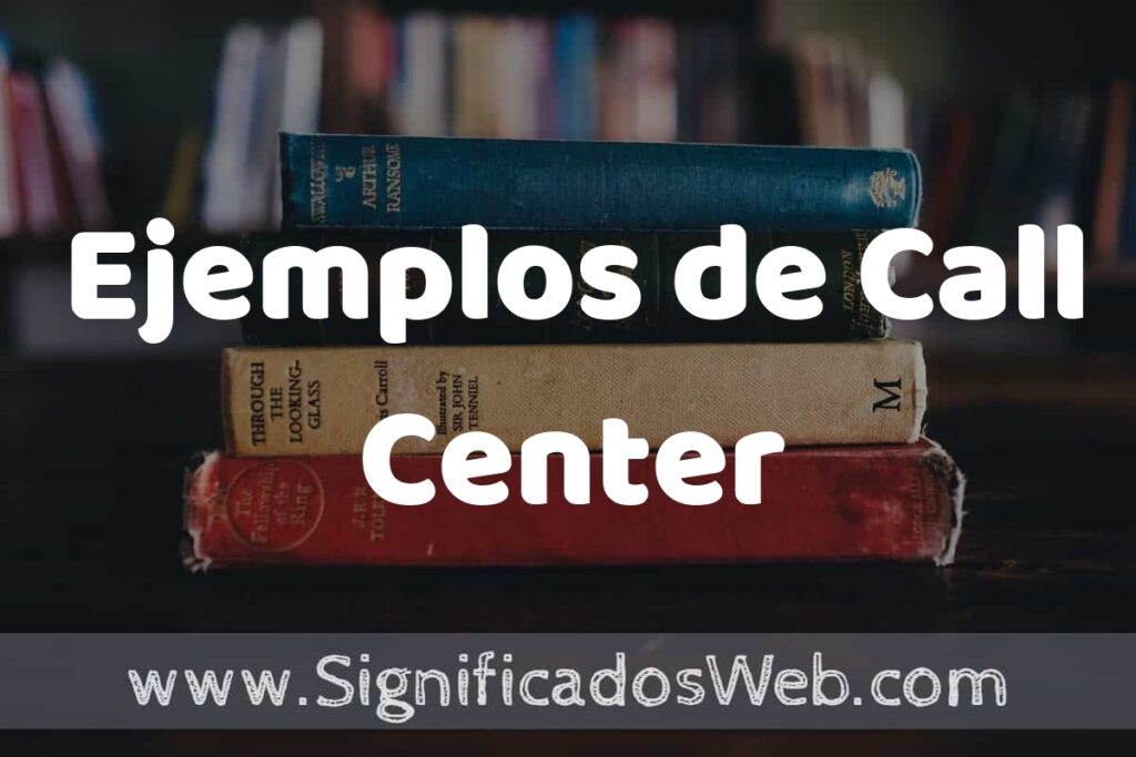 50 Ejemplos de Call Center ▶️ Características, ¿que es? COMO USAR