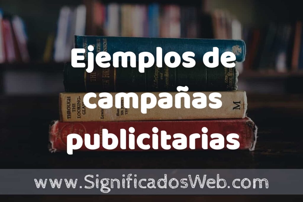 25 Ejemplos de campañas publicitarias ▶️ ¿que es? Características y COMO USAR