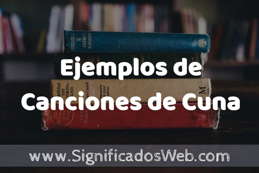 25 Ejemplos de Canciones de Cuna ▶️ ¿que es? Características y COMO USAR