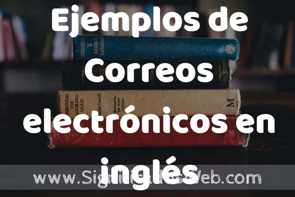 50 Ejemplos de Correos electrónicos en inglés ▶️ Características, ¿que es? COMO USAR
