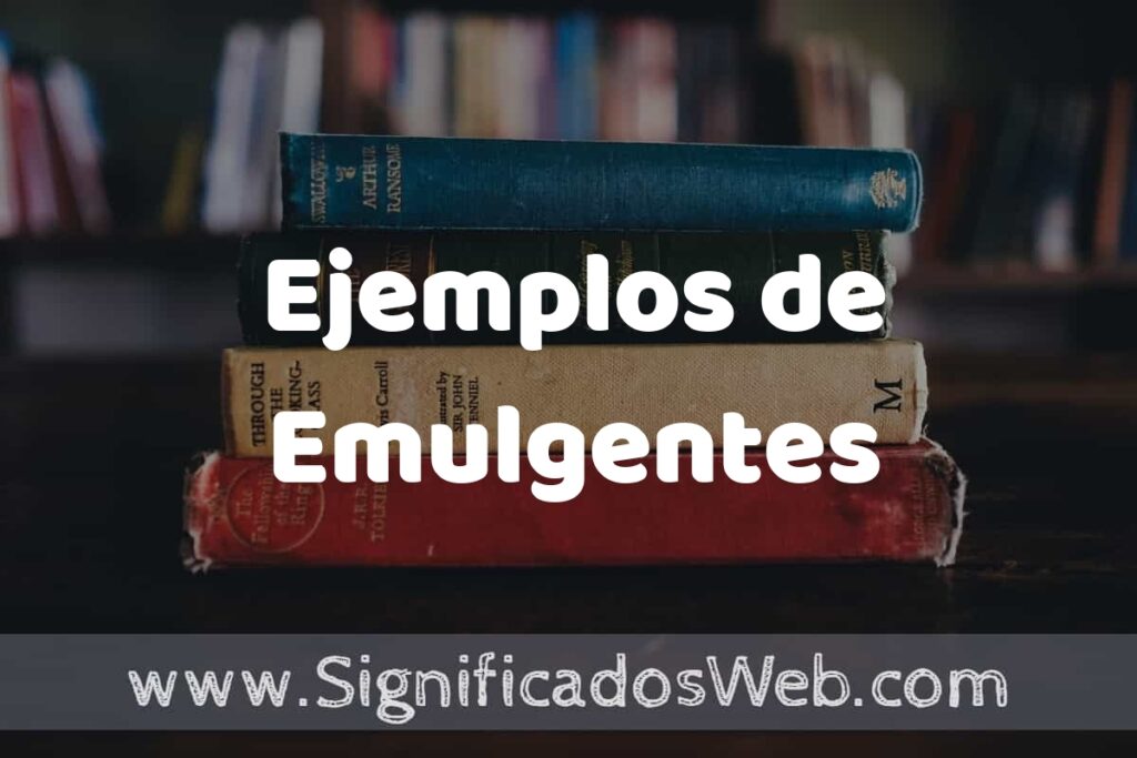 25 Ejemplos de Emulgentes ▶️ ¿que es? Características y COMO USAR