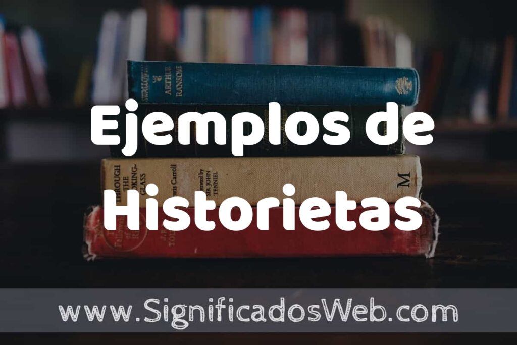 50 Ejemplos de Historietas ▶️ Características, ¿que es? COMO USAR