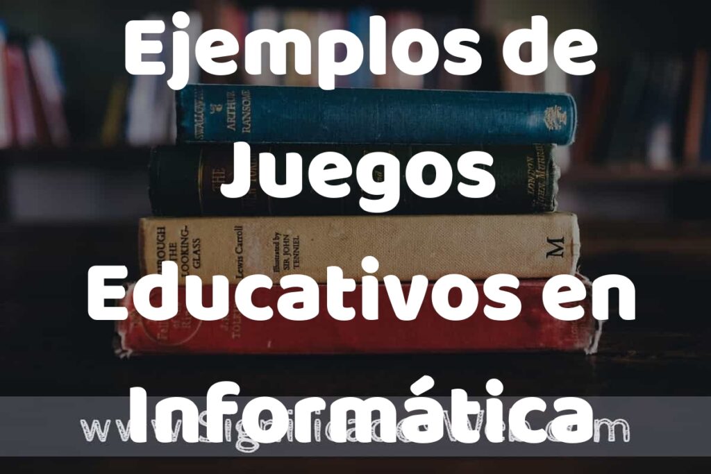50 Ejemplos de Juegos Educativos en Informática ▶️ Características, ¿que es? COMO USAR