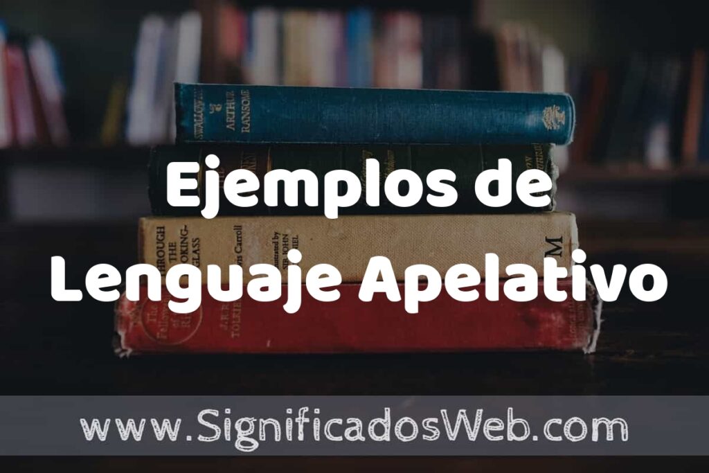 25 Ejemplos de Lenguaje Apelativo ▶️ ¿que es? Características y COMO USAR
