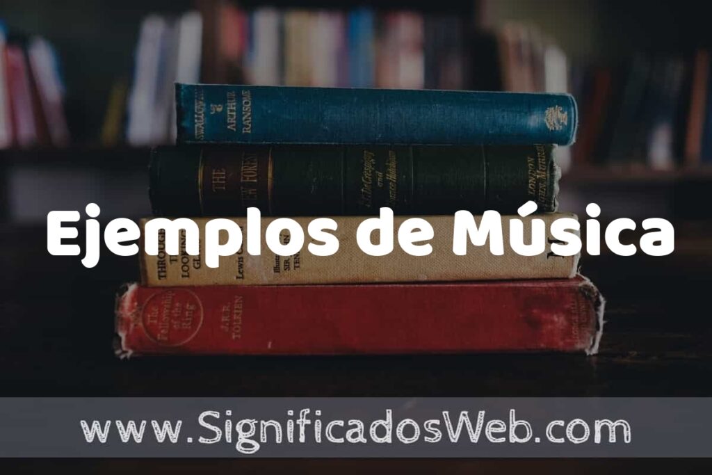 25 Ejemplos de Música ▶️ ¿que es? Características y COMO USAR