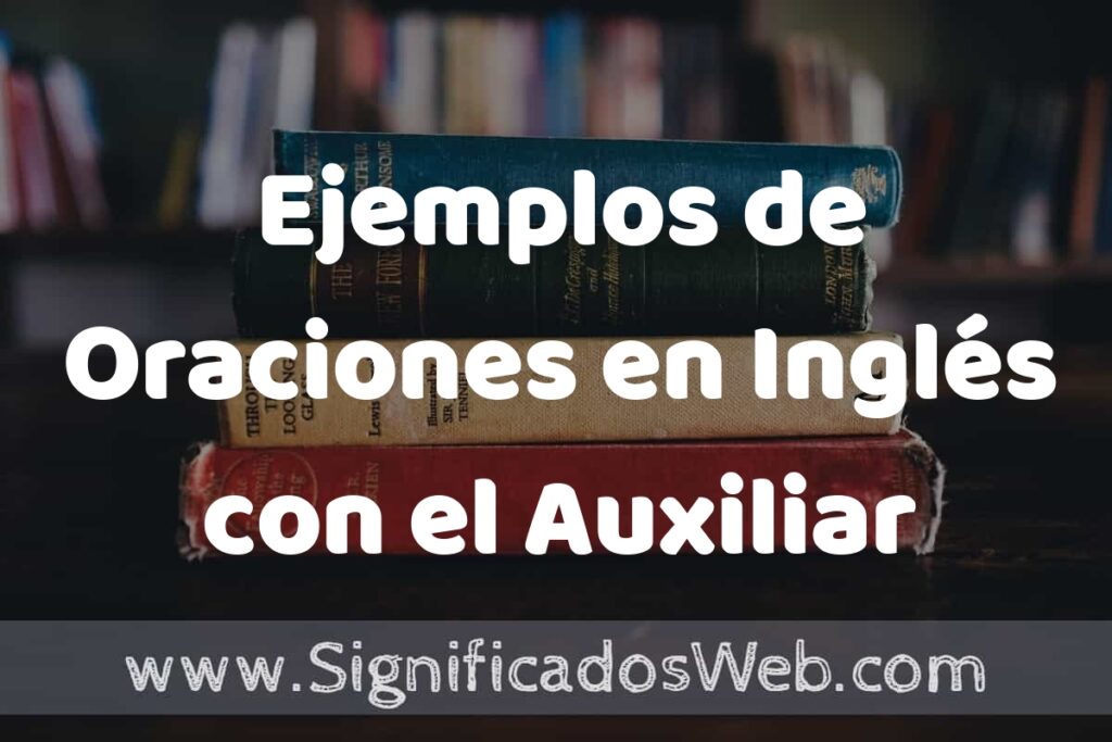 25 Ejemplos de Oraciones en Inglés con el Auxiliar 'Did' ▶️ ¿que es? Características y COMO USAR