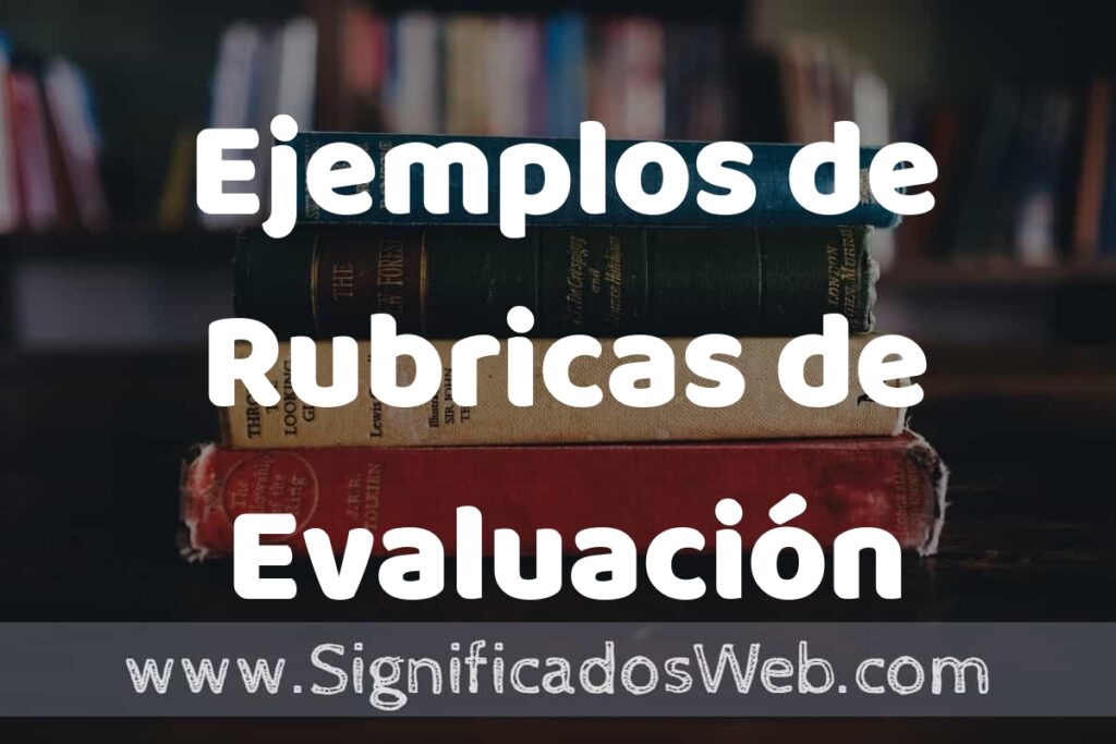 50 Ejemplos de Rubricas de Evaluación ▶️ Características, ¿que es? COMO USAR