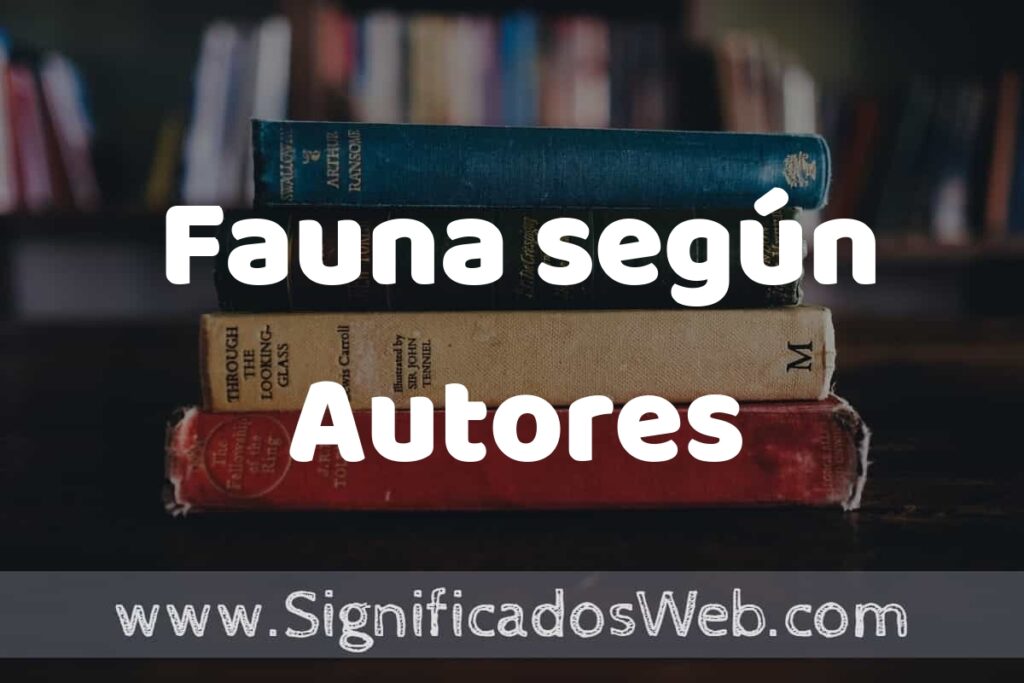 Concepto de Fauna según Autores ▶️¿Que es? Definición, Significado y EJEMPLOS