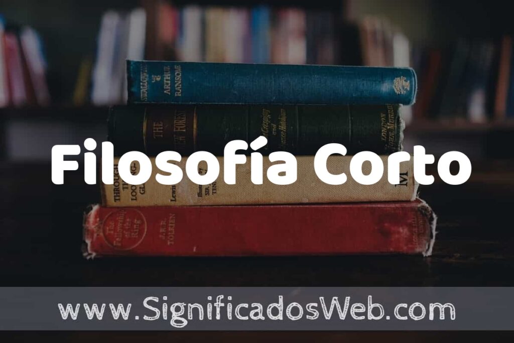 Concepto de Filosofía Corto ▶️¿Que es? Definición, Significado y EJEMPLOS