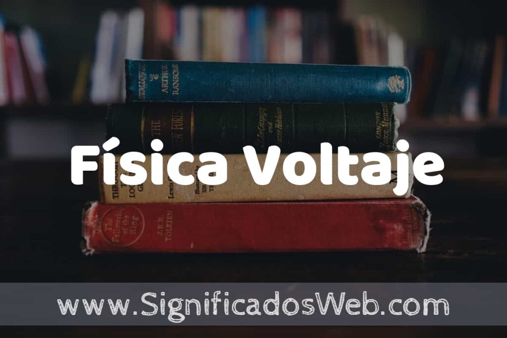 Concepto de Física Voltaje ▶️¿Que es? Definición, Significado y EJEMPLOS