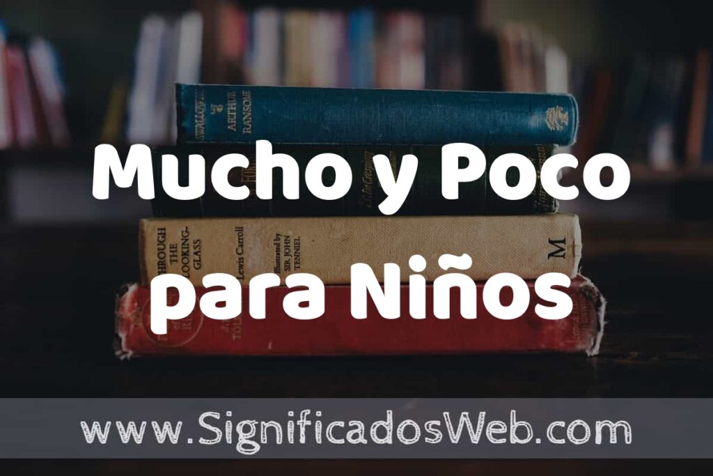 Concepto de Mucho y Poco para Niños ▶️¿Que es? Definición, Significado y EJEMPLOS