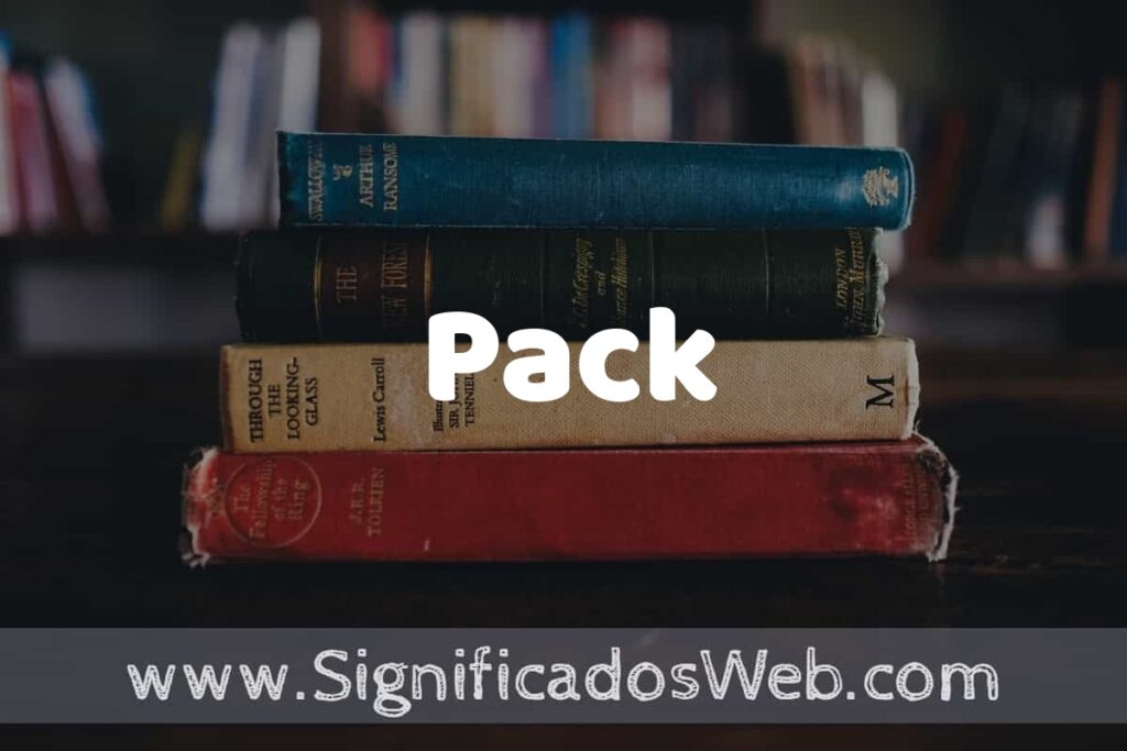 Concepto de Pack ▶️¿Que es? Definición, Significado y EJEMPLOS