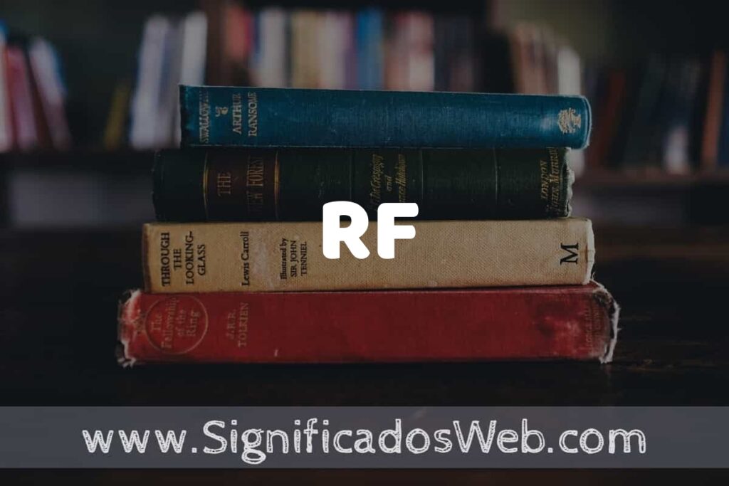 Concepto de RF ▶️¿Que es? Definición, Significado y EJEMPLOS