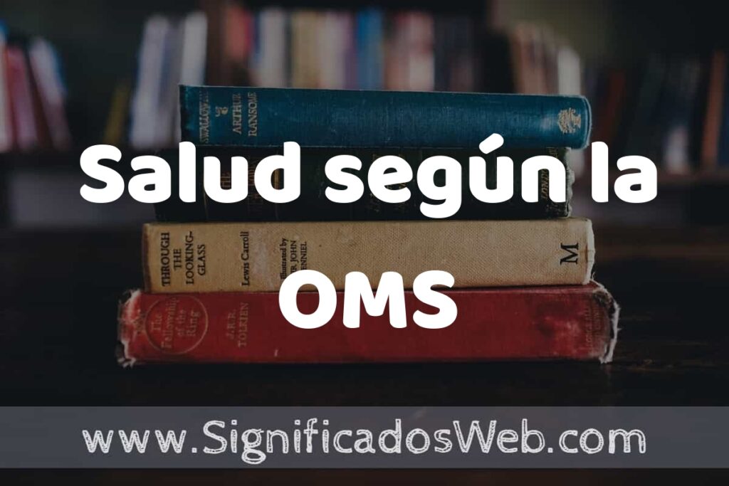 Concepto de Salud según la OMS ▶️¿Que es? Definición, Significado y EJEMPLOS