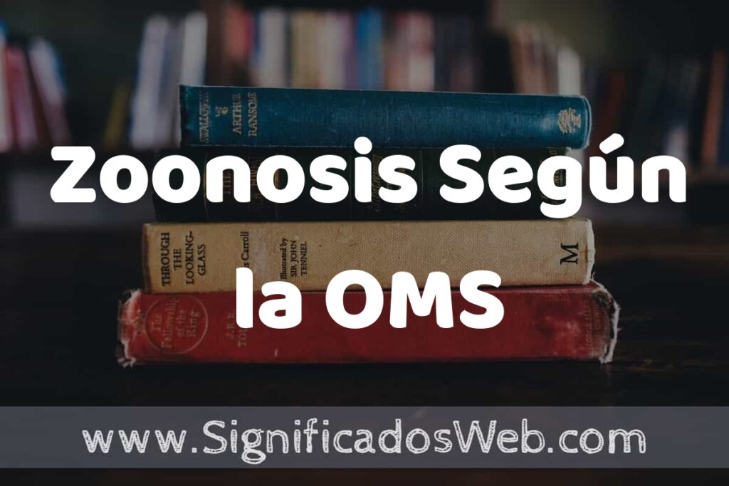 Concepto de Zoonosis Según la OMS ▶️¿Que es? Definición, Significado y EJEMPLOS